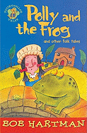 Polly and the Frog and Other Folk Tales