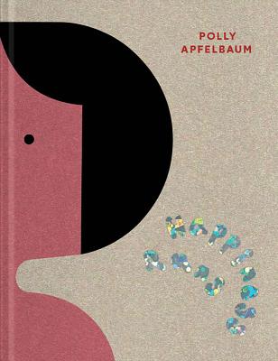 Polly Apfelbaum: Happiness Runs - Apfelbaum, Polly, and Rollig, Stella (Preface by), and Nickas, Bob (Text by)