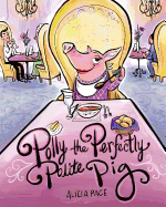 Polly the Perfectly Polite Pig