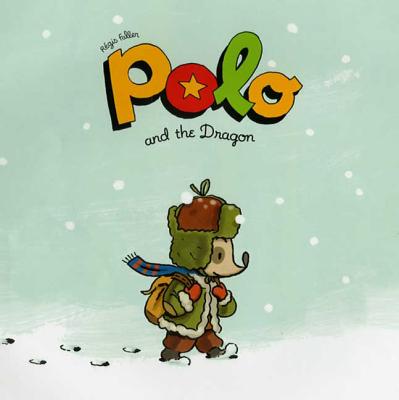 Polo and the Dragon: A Picture Book - 