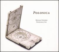 Polonica - Michal Gondko (renaissance lute)