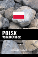 Polsk Vokabularbok: En Emnebasert Tilnrming