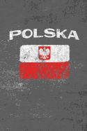 Polska: Polish Flag Notebook or Journal, 150 Page Lined Blank Journal Notebook for Journaling, Notes, Ideas, and Thoughts.