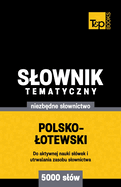 Polsko-lotewski slownik tematyczny 5000 slw