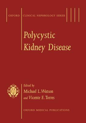 Polycystic Kidney Disease - Watson, Michael L