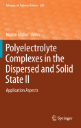 Polyelectrolyte Complexes in the Dispersed and Solid State II: Application Aspects