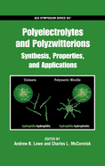 Polyelectrolytes and Polyzwitterions: Synthesis, Properties, and Applications