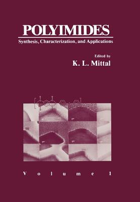 Polyimides: Synthesis, Characterization, and Applications. Volume 1 - Mittal, K L (Editor)