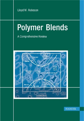 Polymer Blends: A Comprehensive Review - Robeson, Lloyd M.