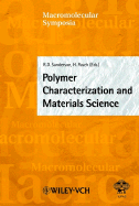 Polymer Characterization and Materials Science