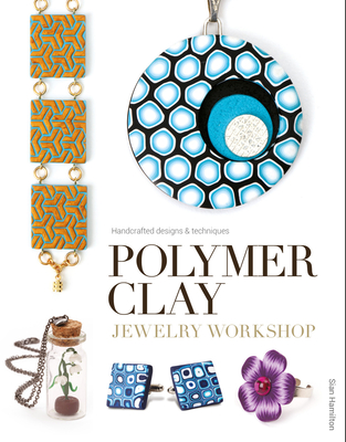 Polymer Clay Jewelry Workshop - Hamilton, Sian