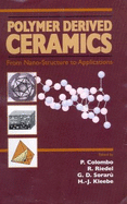 Polymer Derived Ceramics: From Nano-structure to Applications