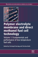 Polymer Electrolyte Membrane and Direct Methanol Fuel Cell Technology: Volume 1: Fundamentals and Performance of Low Temperature Fuel Cells