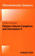 Polymer-Solvent Complexes and Intercalates II