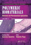 Polymeric Biomaterials: Medicinal and Pharmaceutical Applications, Volume 2