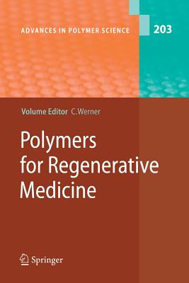 Polymers for Regenerative Medicine - Werner, Carsten (Editor)