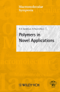 Polymers in Novel Applications