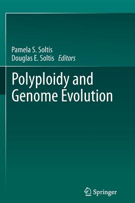 Polyploidy and Genome Evolution - Soltis, Pamela S (Editor), and Soltis, Douglas E (Editor)