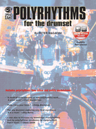 Polyrhythms for the Drumset: Book & Online Audio