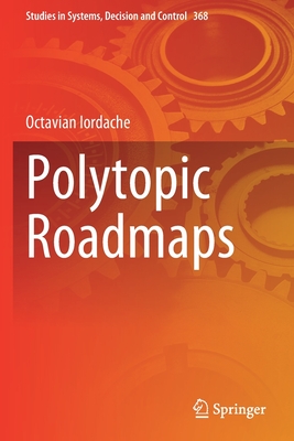 Polytopic Roadmaps - Iordache, Octavian