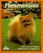 Pomeranians: Everything about Purchase, Care, Nutrition, Breeding, Behavior, and Training - Stahlkuppe, Joe