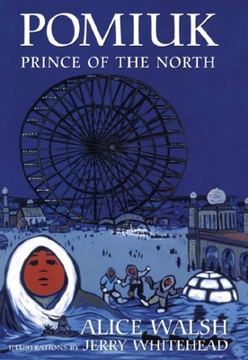 Pomiuk, Prince of the North - Walsh, Alice