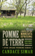Pomme de Terre: A Novel of the Minnesota Uprising