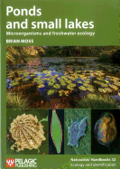 Ponds and Small Lakes: Microorganisms and Freshwater Ecology