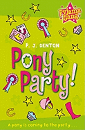 Pony Party!
