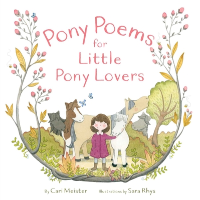Pony Poems for Little Pony Lovers - Meister, Cari