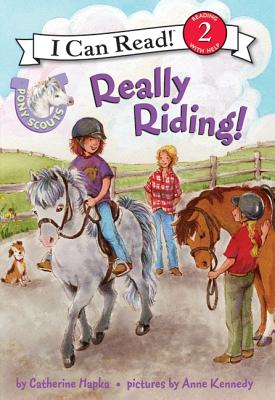 Pony Scouts: Really Riding! - Hapka, Catherine