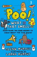 Poo! What IS That Smell?: Everything You Need to Know About the Five Senses