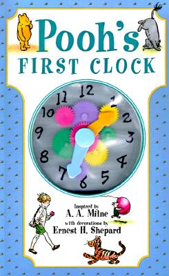 Pooh's First Clock - Milne, A A