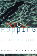 Pool-Hopping and Other Stories
