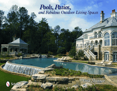 Pools, Patios, and Fabulous Outdoor Living Spaces: Luxury by Master Pool Builders