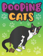 Pooping Cats: A Funny Gag Coloring Book for Adults of Quirky Cats with Quotes - Animal Poop Joke Gag Book - A Perfect Cat Lover Gift for a Good Laugh, Relaxation and Stress Relief