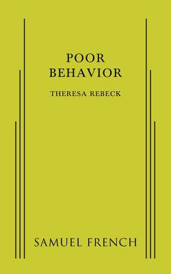 Poor Behavior - Rebeck, Theresa