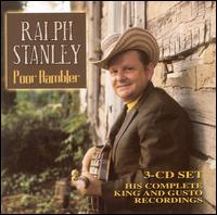 Poor Rambler - Ralph Stanley