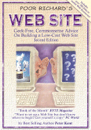 Poor Richard's Web Site: Geek-Free, Commonsense Advice on Building a Low-Cost Web Site - Kent, Peter