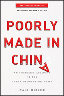Poorly Made in China: An Insider's Account of the China Production Game