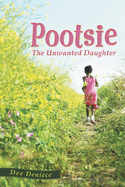 Pootsie: The Unwanted Daughter