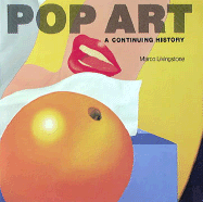 Pop Art: A Continuing History - Livingstone, Marco, Mr.