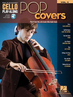 Pop Covers: Cello Play-Along Volume 5 - Hal Leonard Publishing Corporation