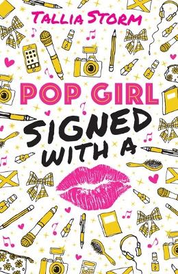 Pop Girl: Signed with a Kiss - Storm, Tallia
