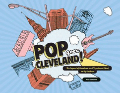 Pop Goes Cleveland! - Chakerian, Peter