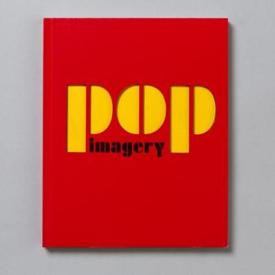 Pop Imagery - Livingstone, Marco (Text by)