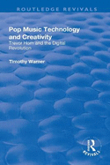 Pop Music: Technology and Creativity - Trevor Horn and the Digital Revolution