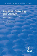 Pop Music: Technology and Creativity - Trevor Horn and the Digital Revolution