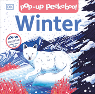 Pop-up Peekaboo! Winter: Pop-Up Surprise Under Every Flap!