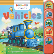 Pop-Up Sounds Vehicles: With 5 Pop-Up Vehicles to Meet & Hear